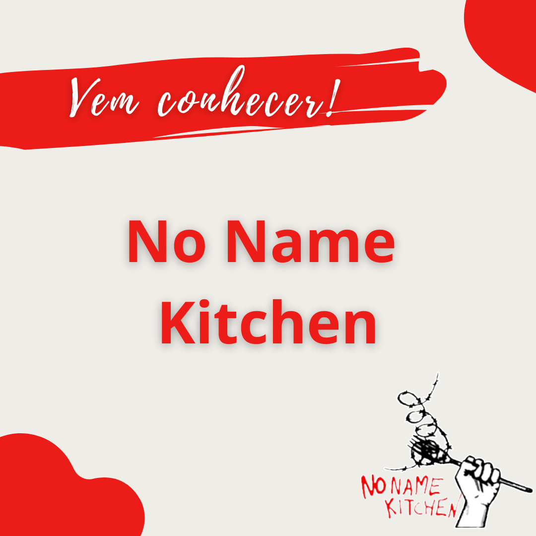 Vem conhecer: No Name Kitchen