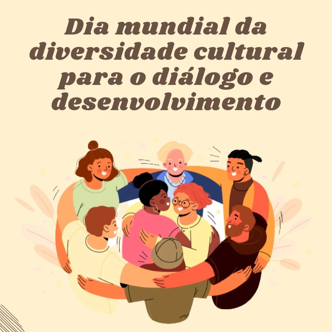 Dia Mundial da Diversidade Cultural para o Diálogo e Desenvolvimento