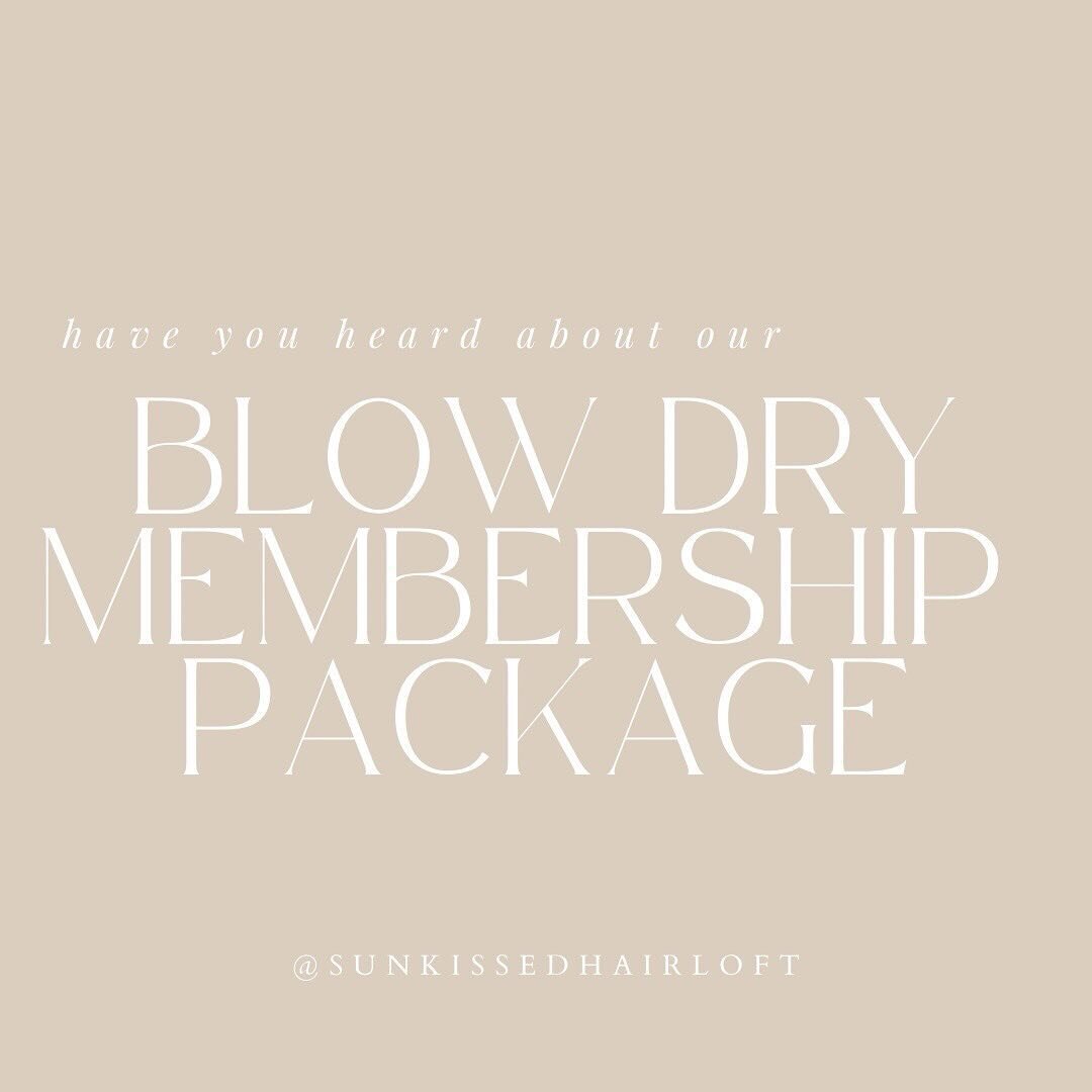 Let&rsquo;s talk about something that&rsquo;ll make you and your hair bounce with excitement &ndash; our Signature Blow Dry Membership Packages at Sunkissed Hair Loft! 

Unwind and relax sipping on your favorite latte, while we work our magic on your