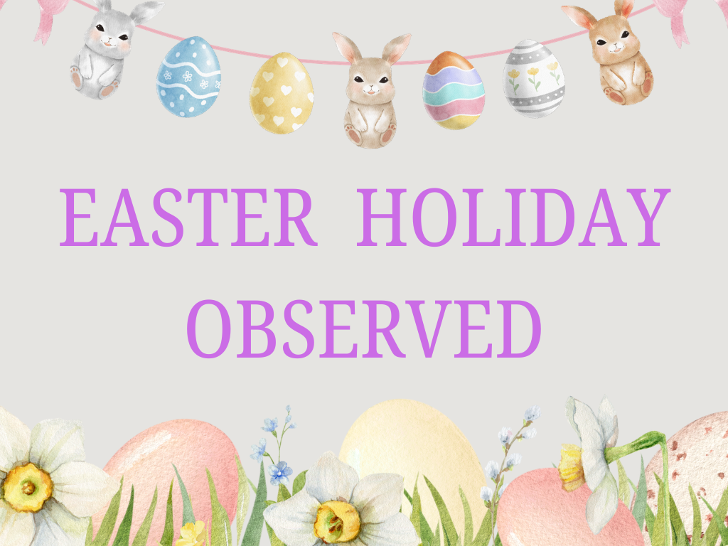 Easter Holiday Observed