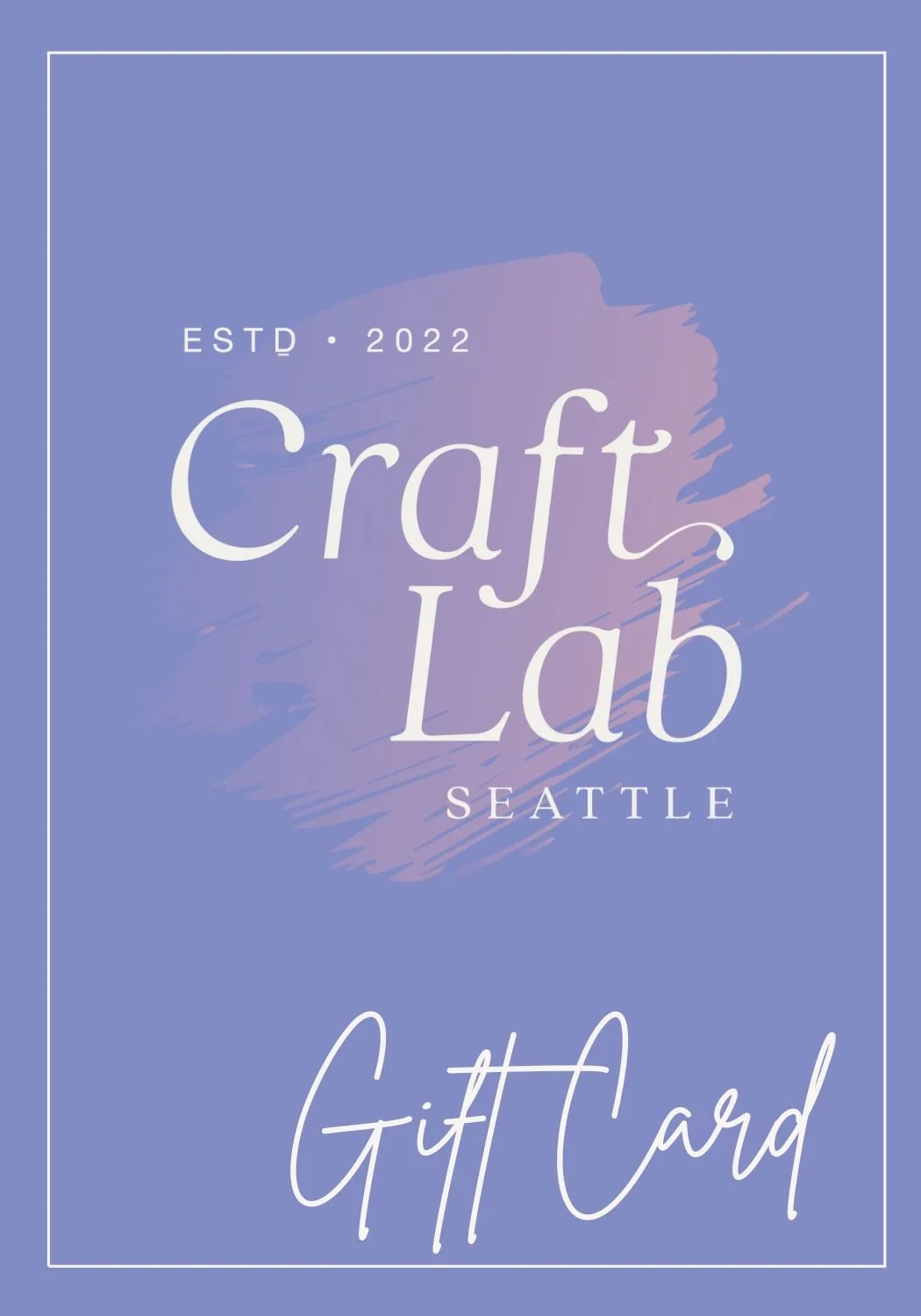 CraftLab Seattle Gift Card