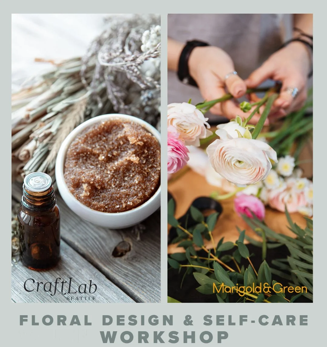 Floral Design &amp; Self Care Workshop