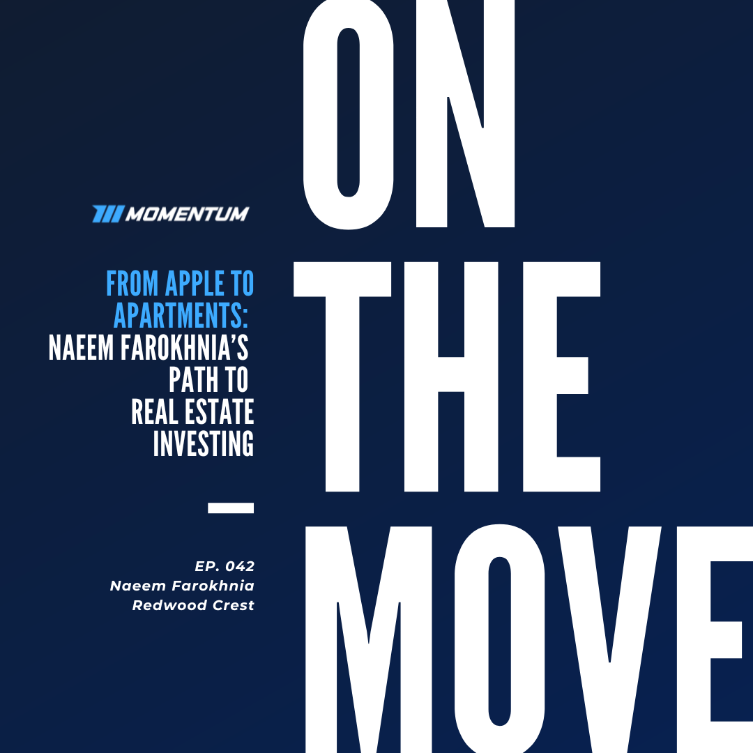 Ep. 042: From Apple to Apartments: Naeem Farokhnia’s Path To Real Estate Investing