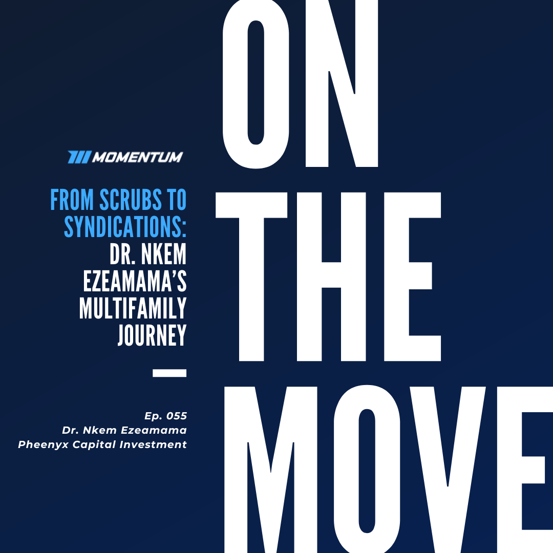 Ep. 055: From Scrubs to Syndications: Dr. Nkem Ezeamama’s Multifamily Journey