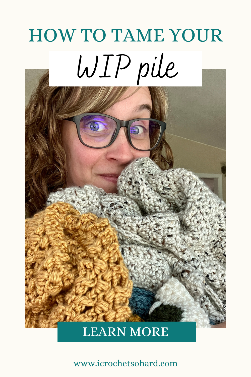 Too many crochet projects? Tame that WIP Pile with These Solutions! — I  Crochet So Hard