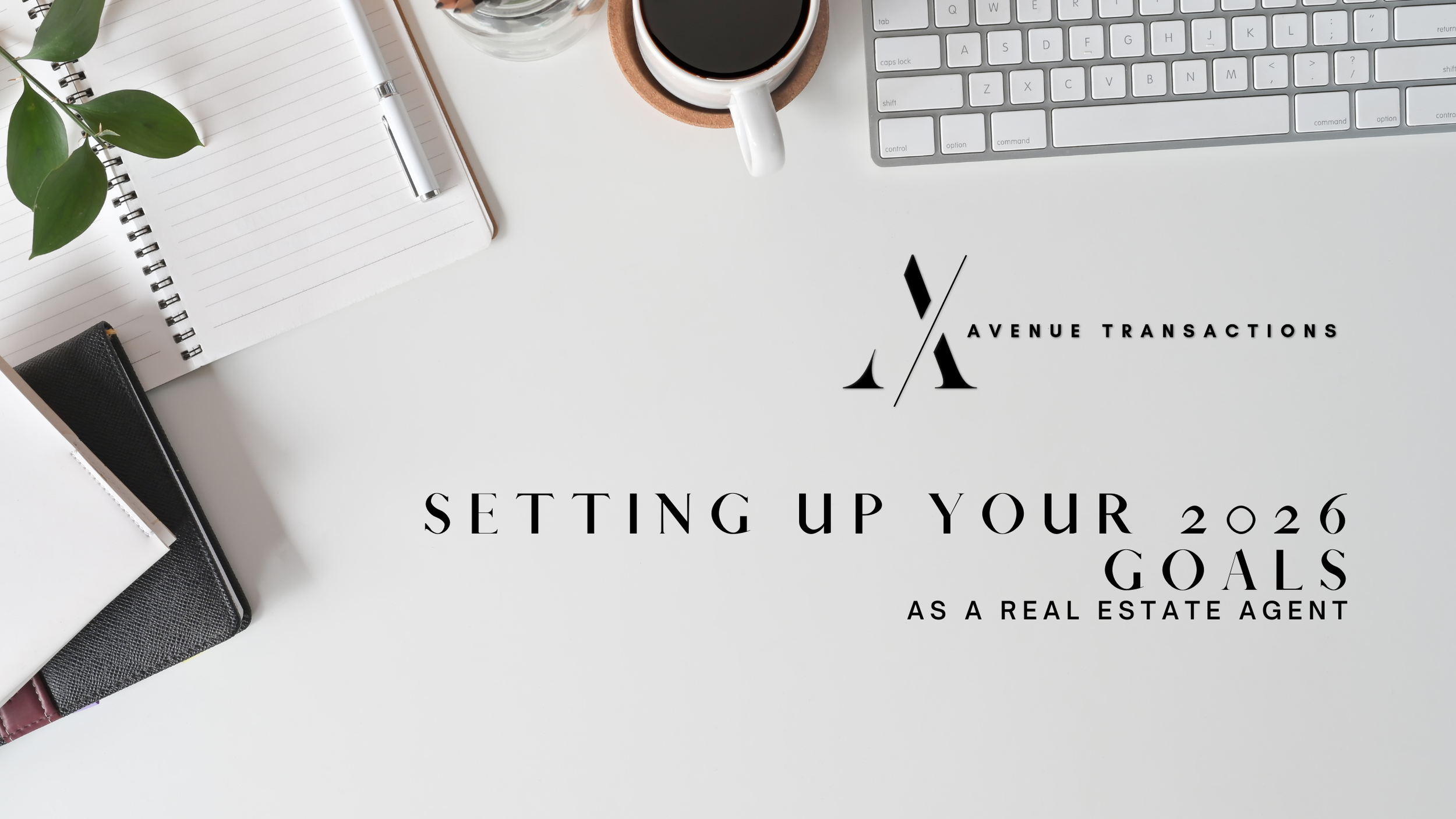 Set Your 2026 Real Estate Goals Using the GPS &amp; 4-1-1 System