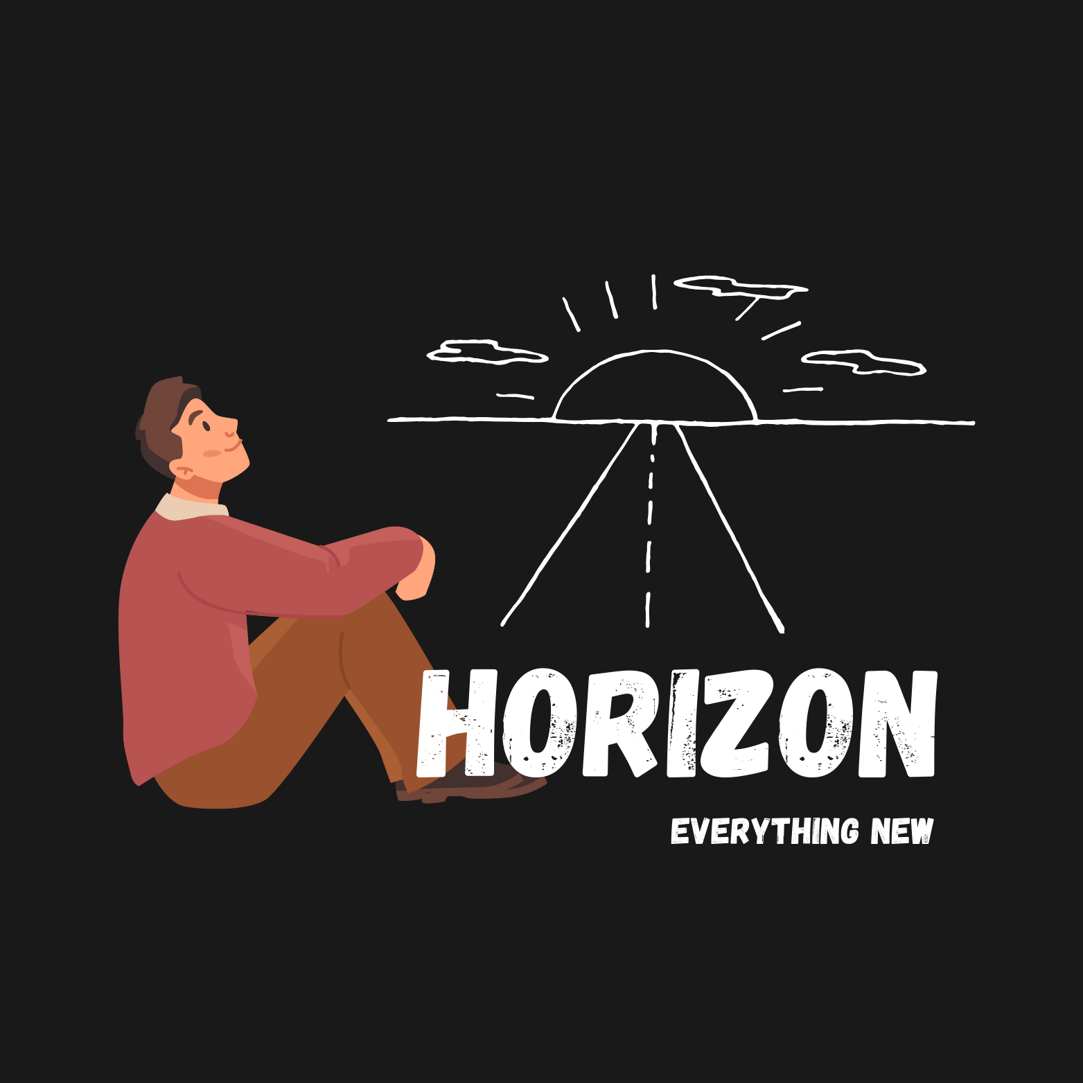Digital drawing of a person with short brown hair, wearing a red sweater and brown pants, sitting with knees up and looking at a sunset over the horizon, with the words 'HORIZON' and 'EVERYTHING NEW' underneath.