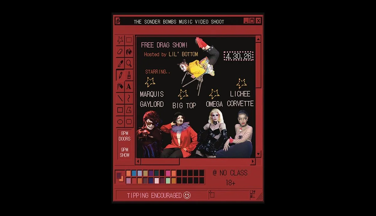 THE SONDER BOMBS MUSIC VIDEO SHOOT + FREE DRAG SHOW