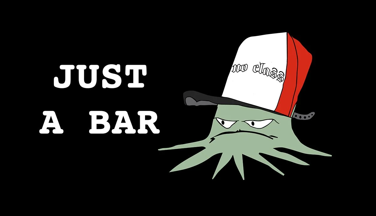 JUST A BAR