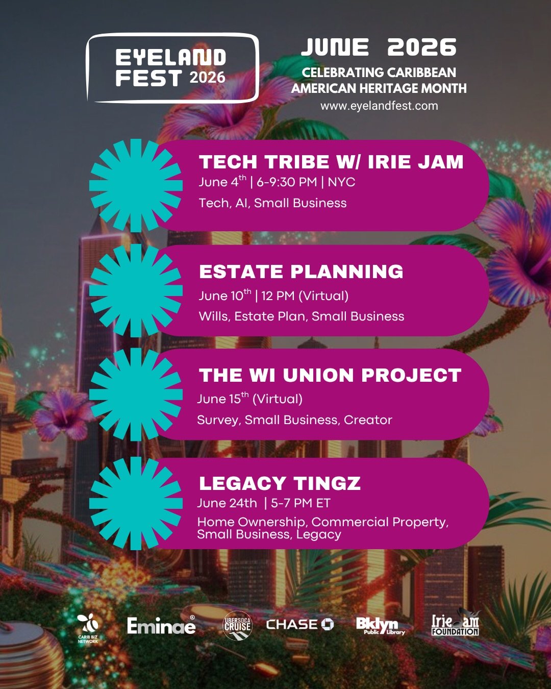 #EyelandFest 2026 : Schedule Part I 

Hot take: Wi can celebrate wi culture AND build generational wealth in the same month.

This month, Caribbean American Heritage Month, is the perfect month to do both. 

Wi not here to choose between vibes and vi
