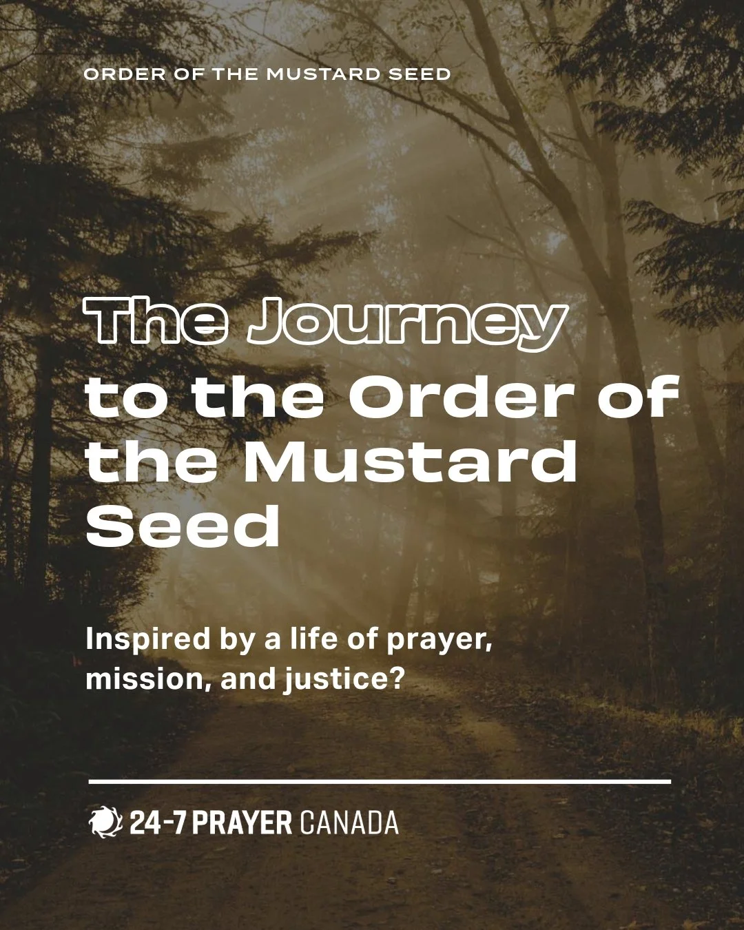 READY FOR DEEP DISCIPLESHIP? ➡️ @mustardseedorder might be your next step. #OrderOfTheMustardSeed #BeTue #BeKind #Go #247PrayerCanada #Prayer #Mission #Justice