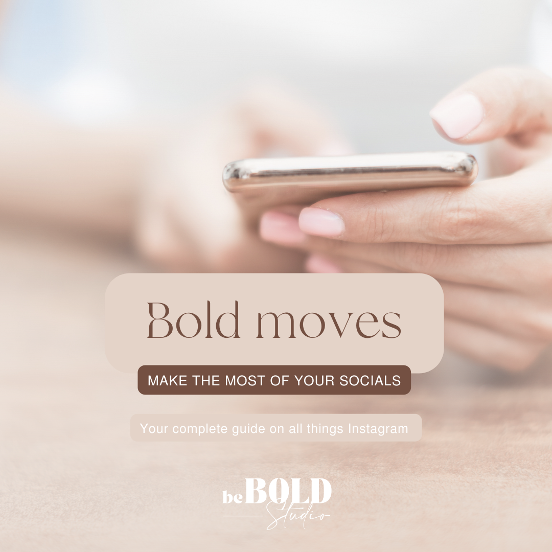 Making Bold moves on Socials Ebook — Be Bold Marketing