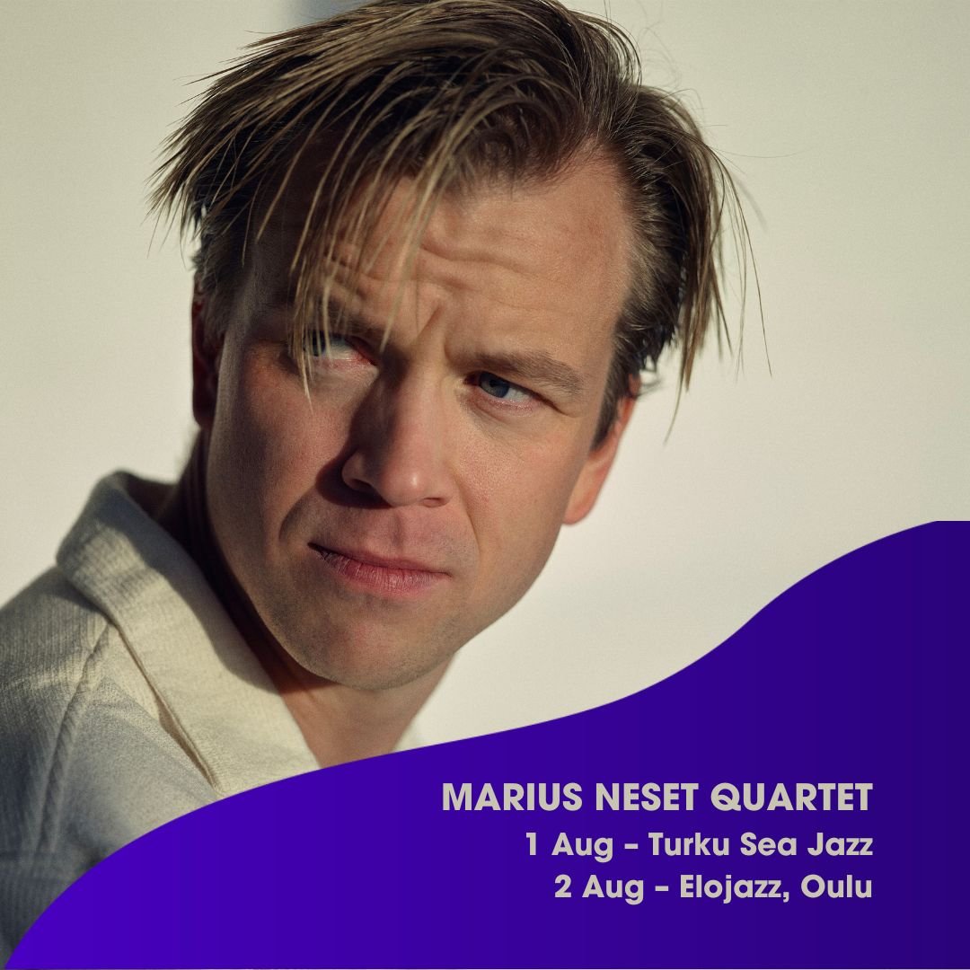 Marius Neset Quartet is coming to Finland in August! 💥

Marius Neset (saxes), Elliot Galvin (keys), Conor Chaplin (electric bass) and Anton Eger (drums) will perform at Turku Sea Jazz festival on August 1st and at Elojazz festival in Oulu on August 