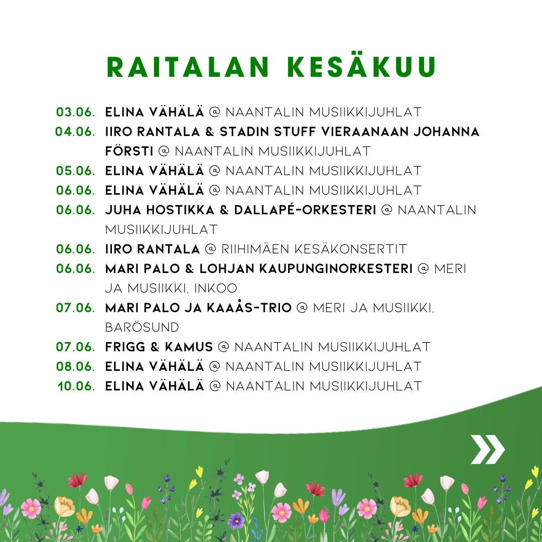 Tervetuloa Raitalan artistien kes&auml;kuun keikoille! ☀

#RaitalaMusic #KuukaudenKeikat
