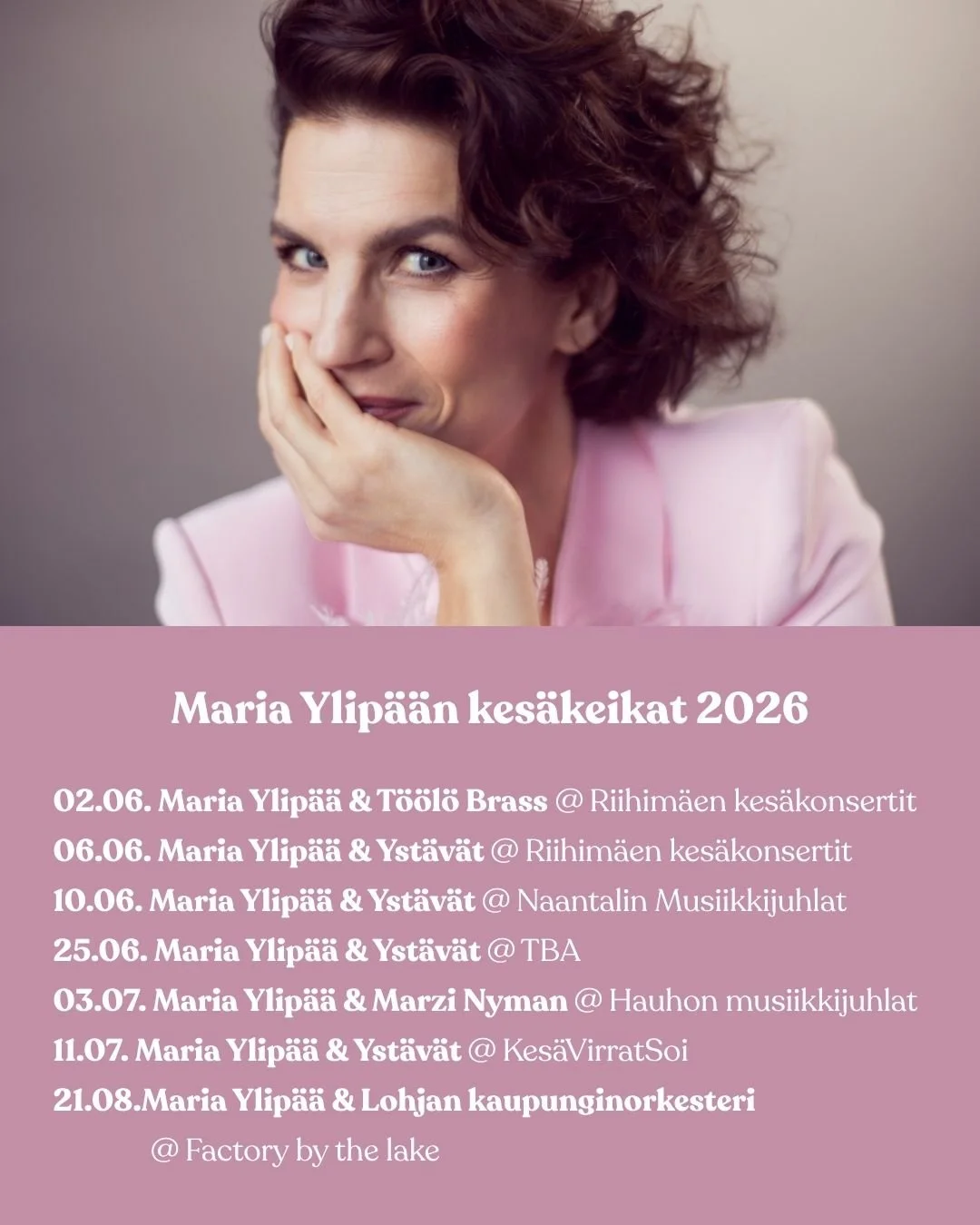 Valovoimainen Maria Ylip&auml;&auml; keikkailee kes&auml;ll&auml; oman Yst&auml;v&auml;t-yhtyeens&auml; ohella my&ouml;s duona Marzi Nymanin kanssa sek&auml; T&ouml;&ouml;l&ouml; Brassin ett&auml; Lohjan kaupunginorkesterin solistina. Tervetuloa keik