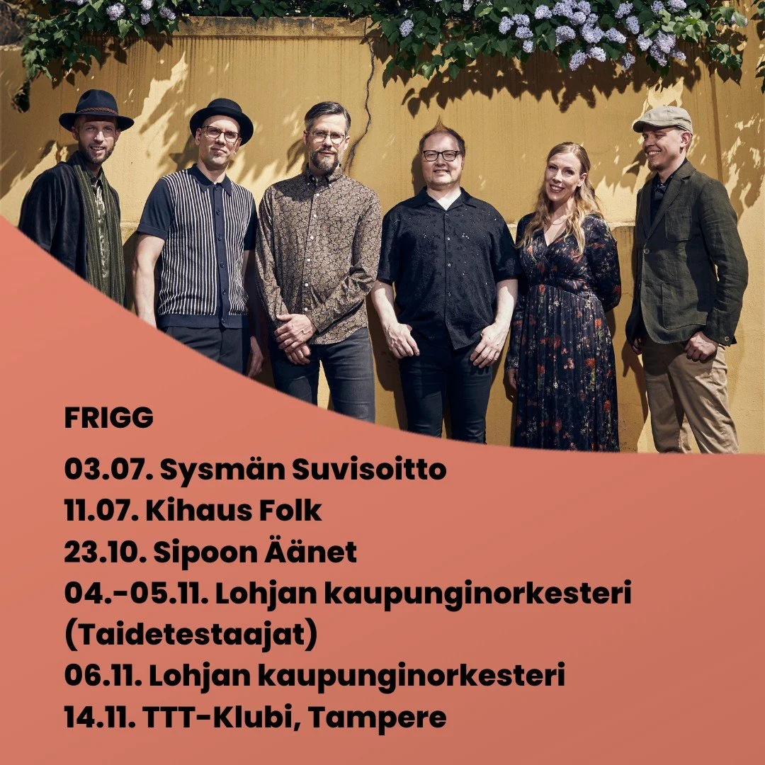 Friggin matka jatkuu! Tulossa on festivaalit Sysm&auml;ss&auml;, R&auml;&auml;kkyl&auml;ss&auml; ja Sipoossa. Taidetestaajat-konsertit sek&auml; iltakonsertti Lohjan kaupunginorkesterin kanssa kapellimestari Janne Nisosen johdolla. Marraskuun pimeytt