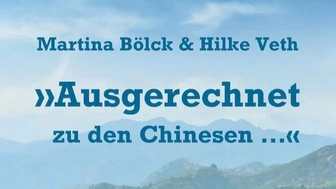 Lesung mit anschließendem Gespräch: "Ausgerechnet zu den Chinesen..." – Deutschsprachige Abenteurerinnen in China