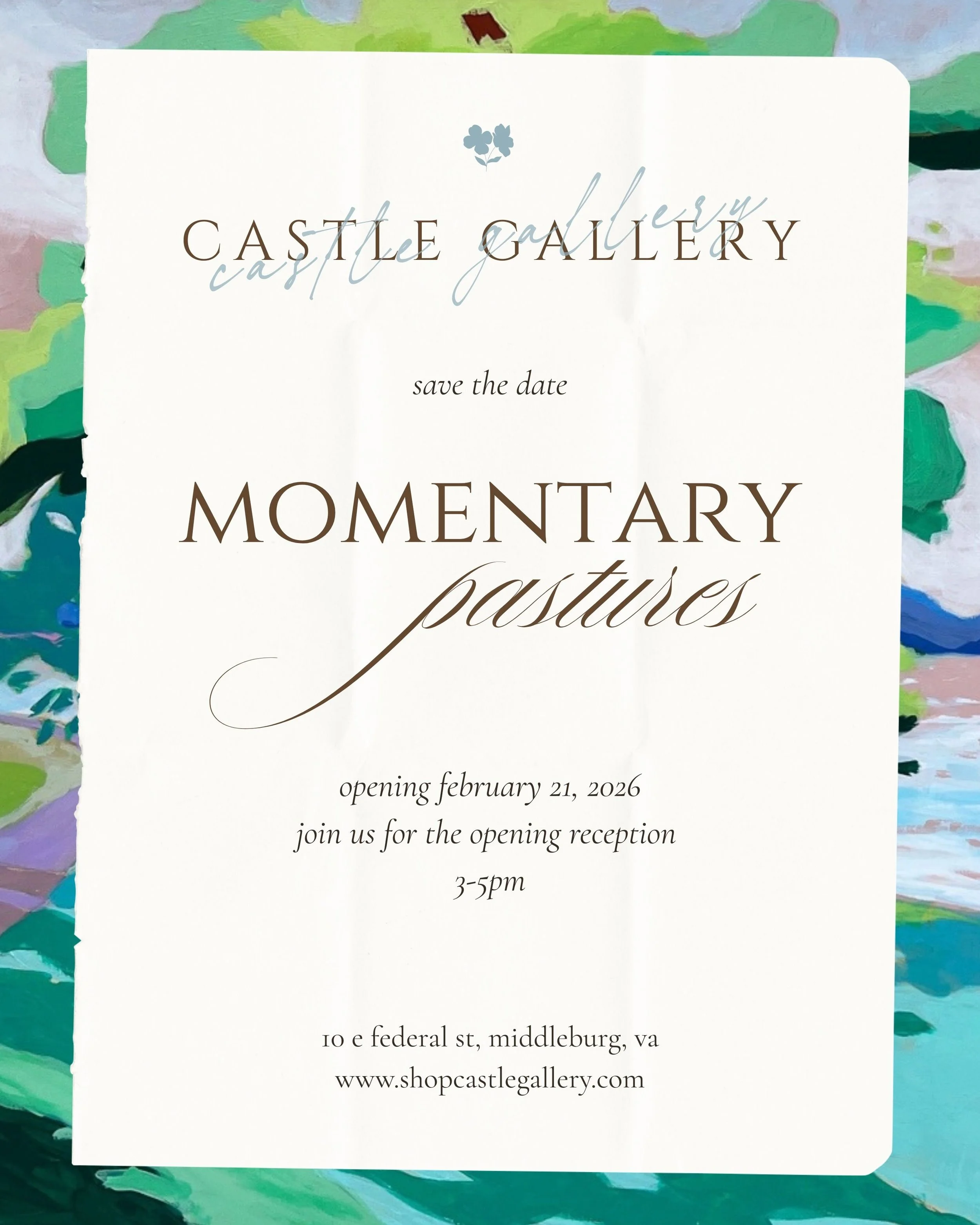 Exhibition at Castle Gallery: Momentary Pastures