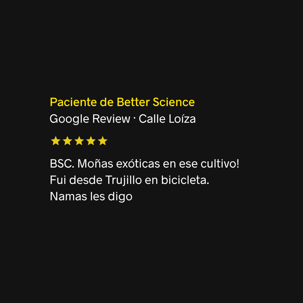 Paciente de Better Science Google Review · Calle Loíza