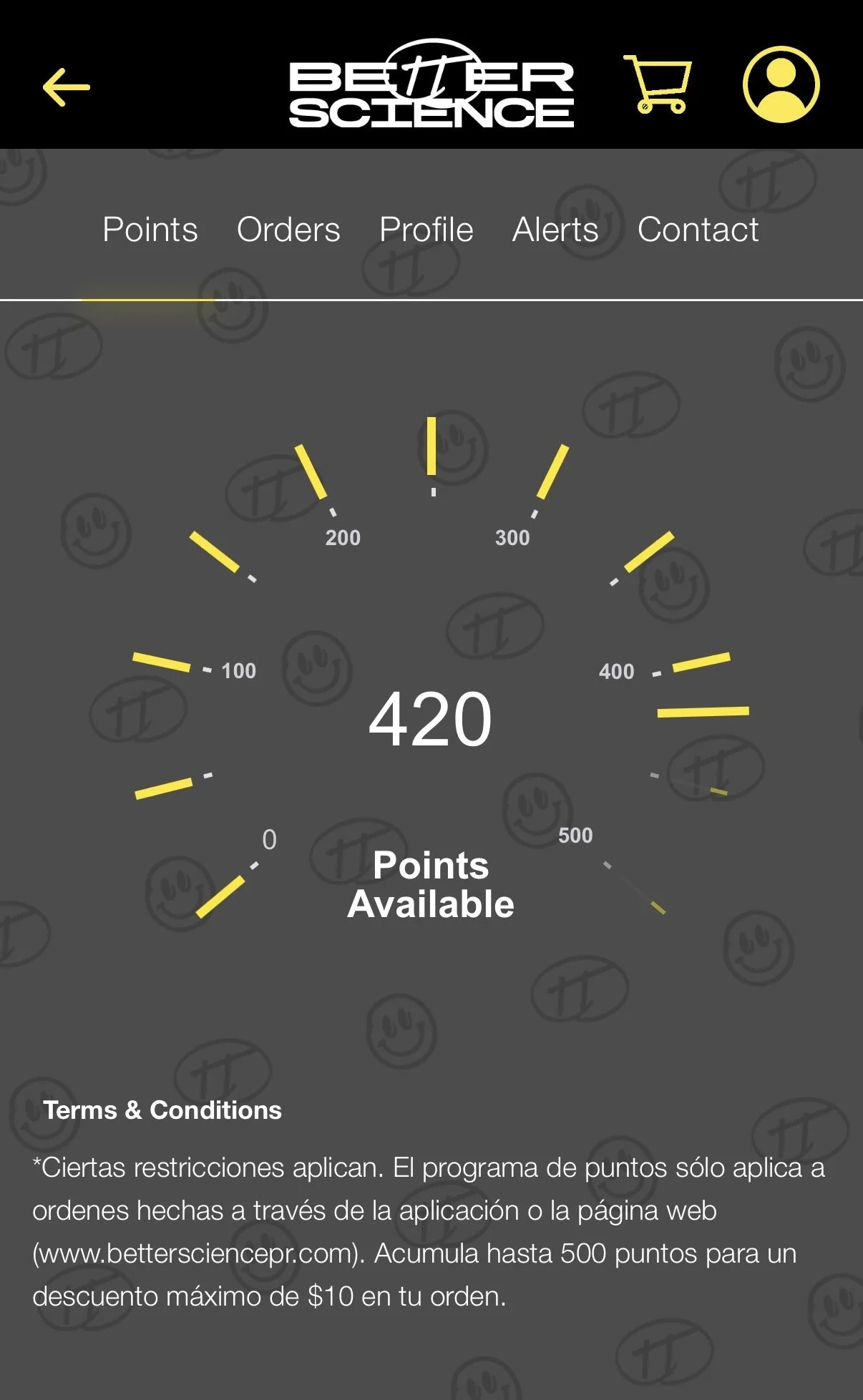Pantalla de aplicación de puntos llamada 'Better Science' con un marcador en 420 puntos, muestra las secciones Points, Orders, Profile, Alerts y Contact, y opciones para canjear puntos por descuentos.