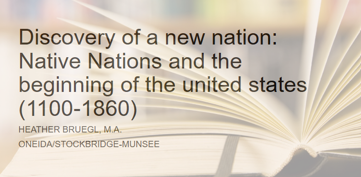 Discovery of A New Nation: Native Nations and the Beginnings of the United States (Virtual)