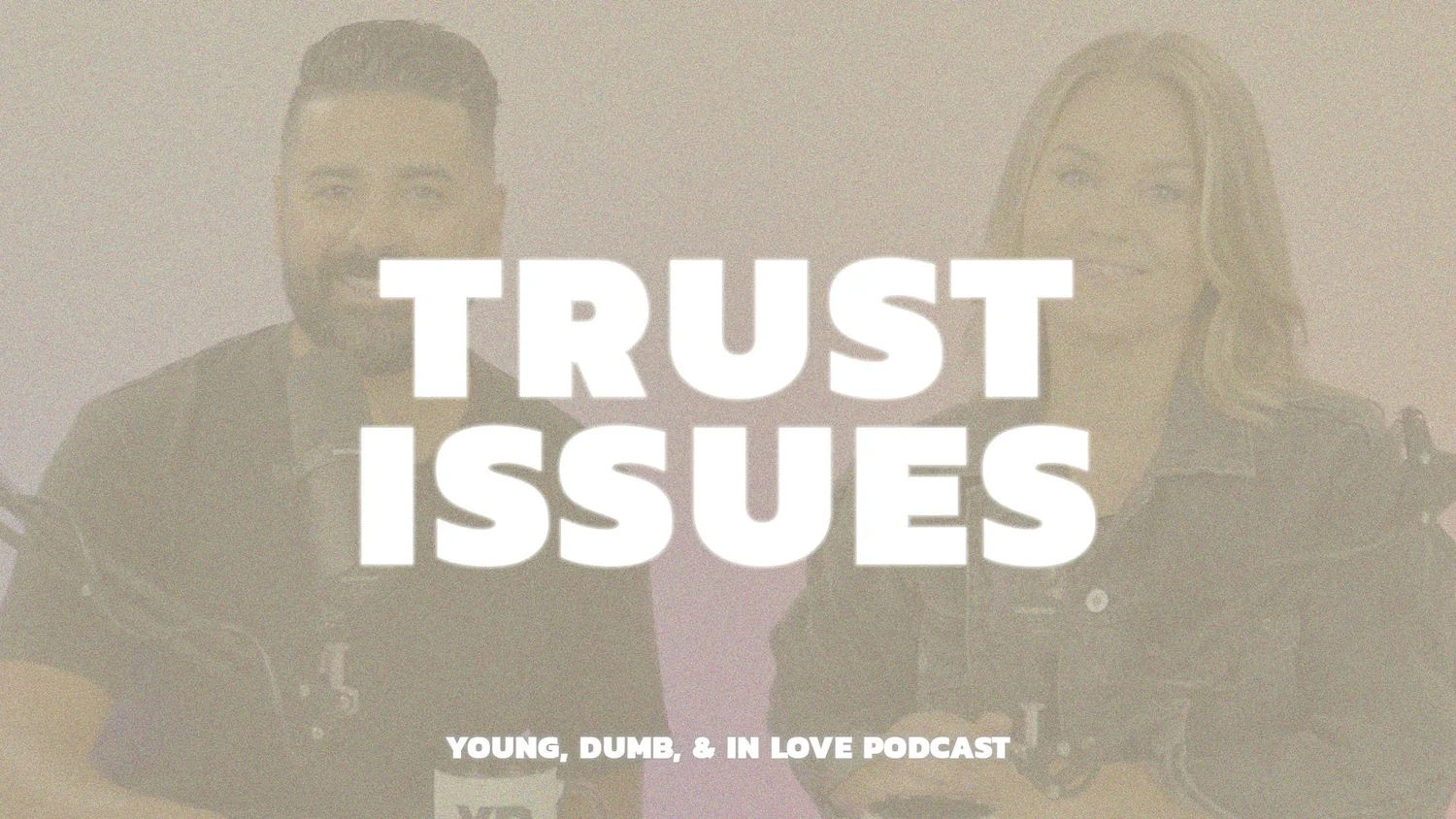 Trust Issues episode artwork