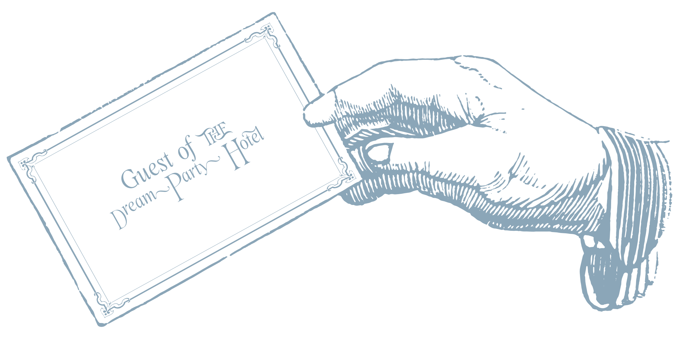 A hand holding a VIP-style black paper ticket that reads "Guest of THE Dream~Party~ Hotel" in elegant font.