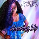 Growing Up - Dae'ria Heavenly