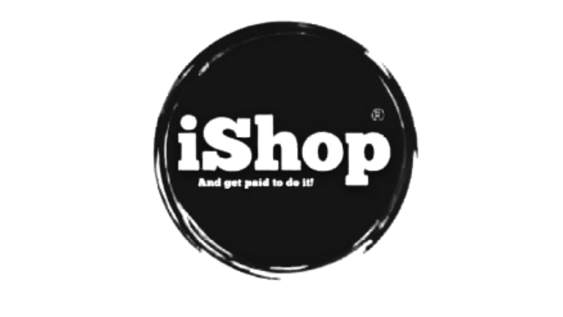 Black circular button with the word 'iShop' in large bold font and the slogan 'And get paid to do it!' underneath.