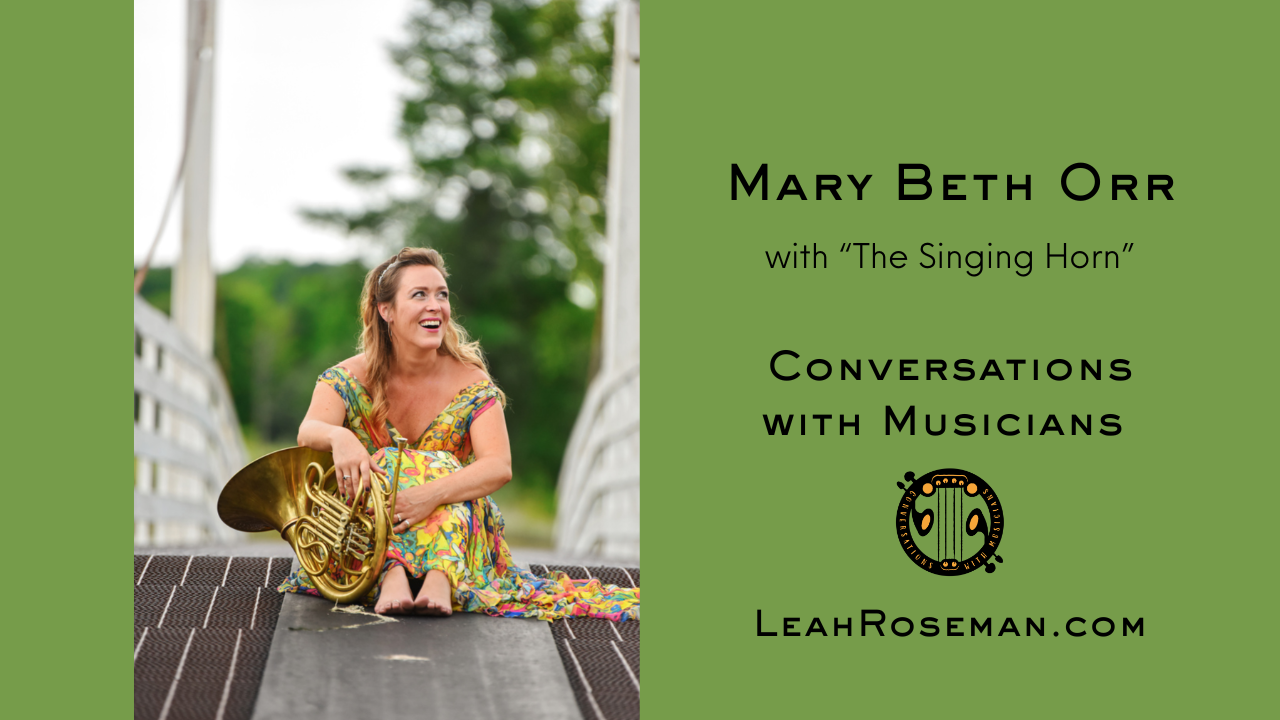 Mary Beth Orr: The Singing Horn, Appalachia and Resilience
