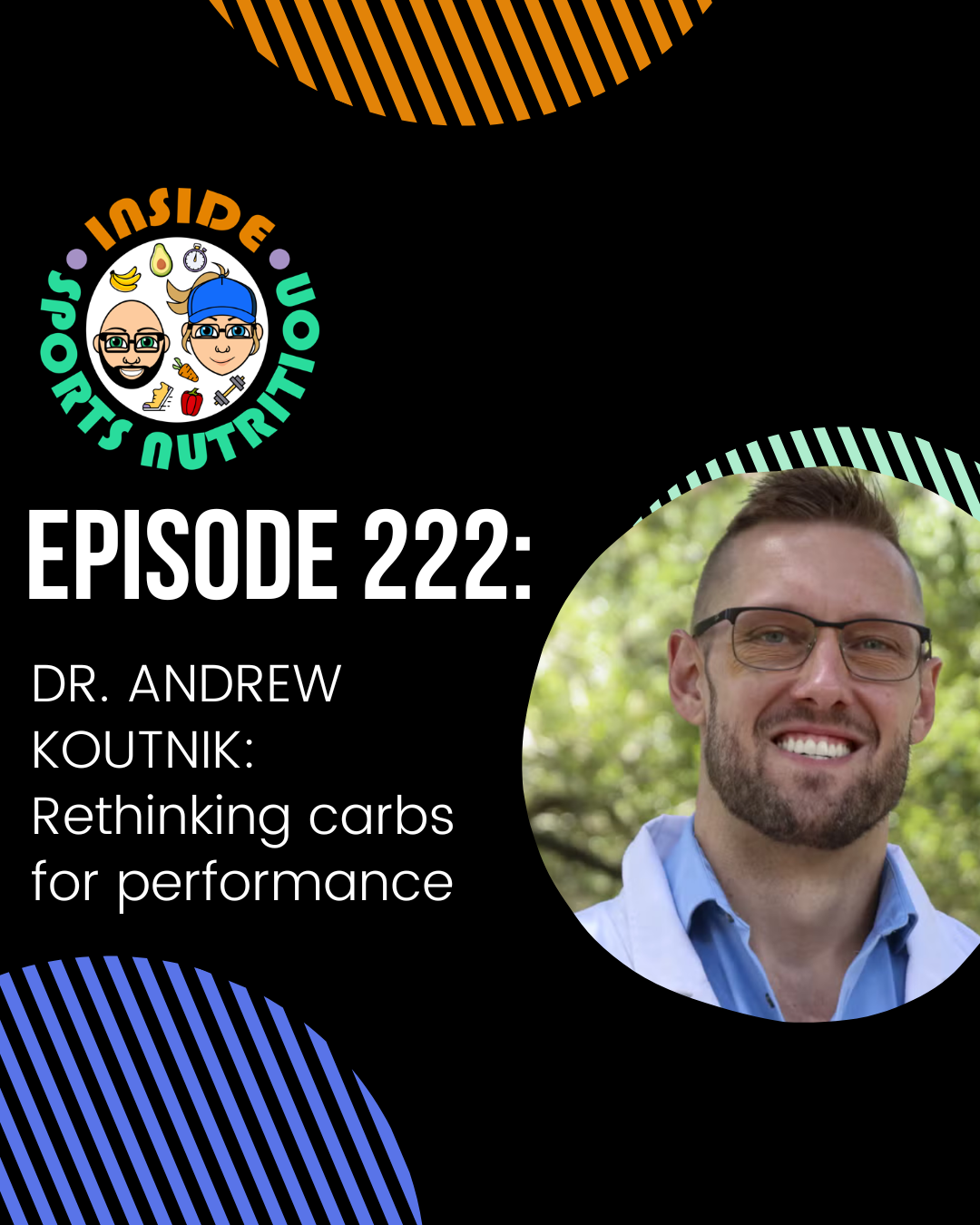 Carbohydrates and Athletic Performance with Dr. Andrew Koutnik