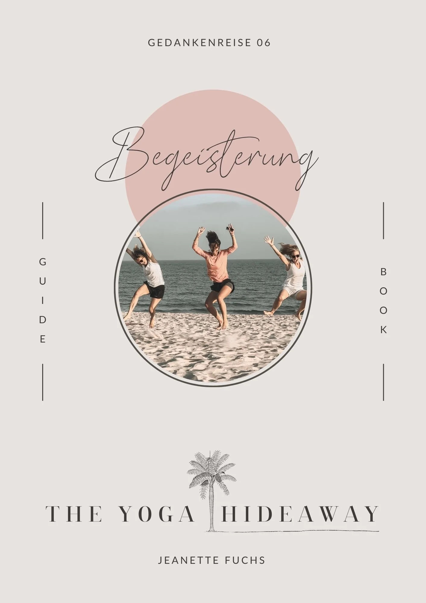 Gedankenreise 06 | Begeisterung