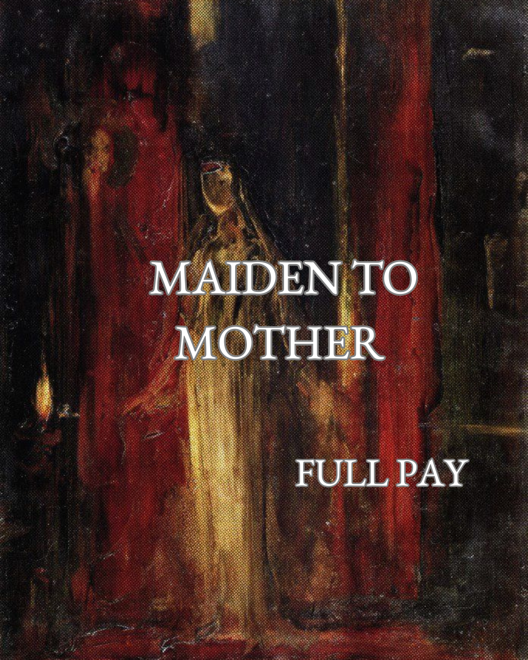 MAIDEN TO MOTHER VAULT