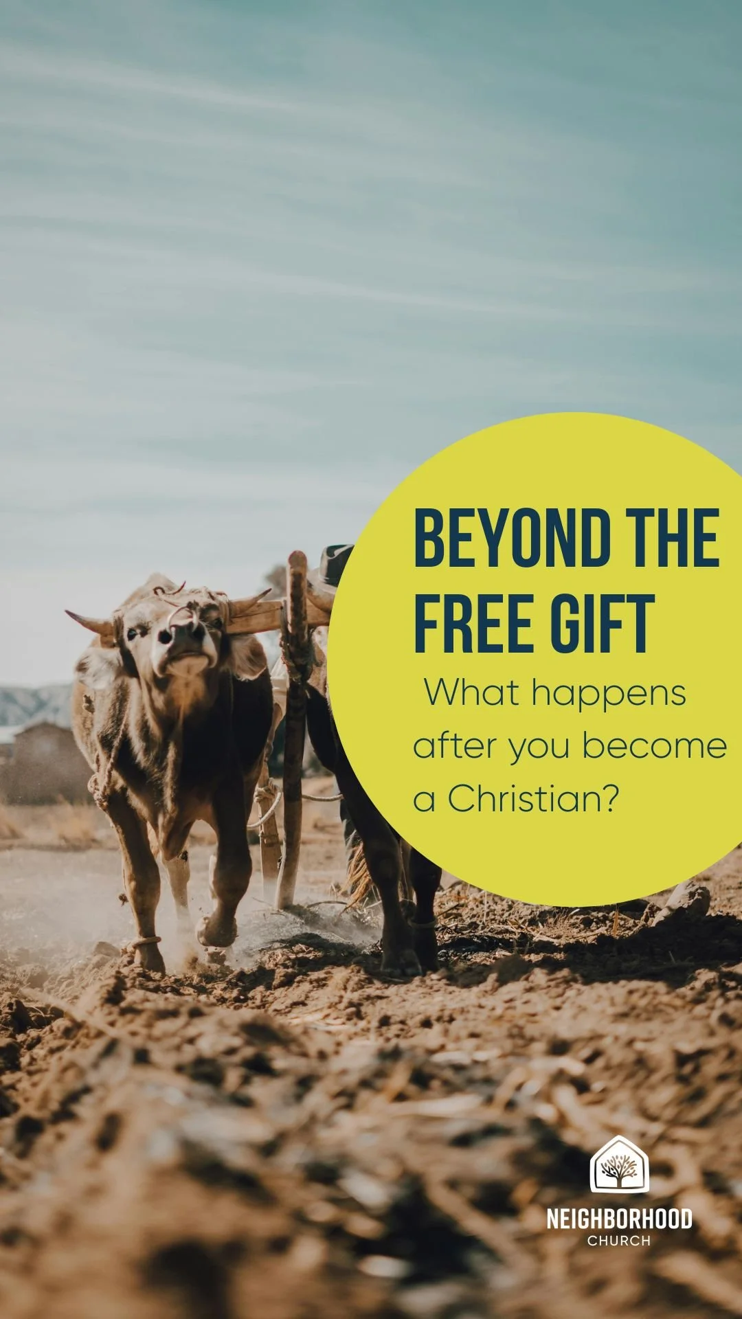 Beyond the free gift: What happens after you become a Christian?