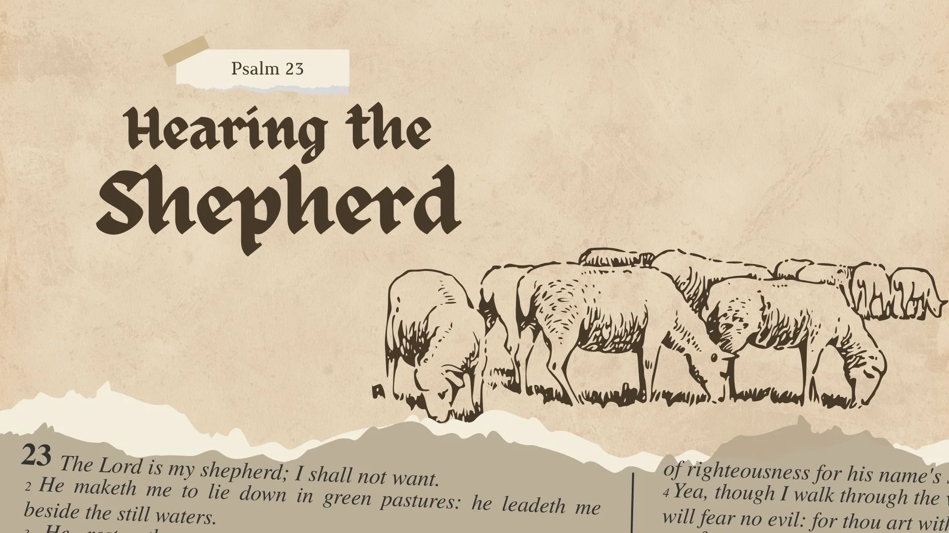 How does “The Lord is my shepherd” fit into my everyday life?