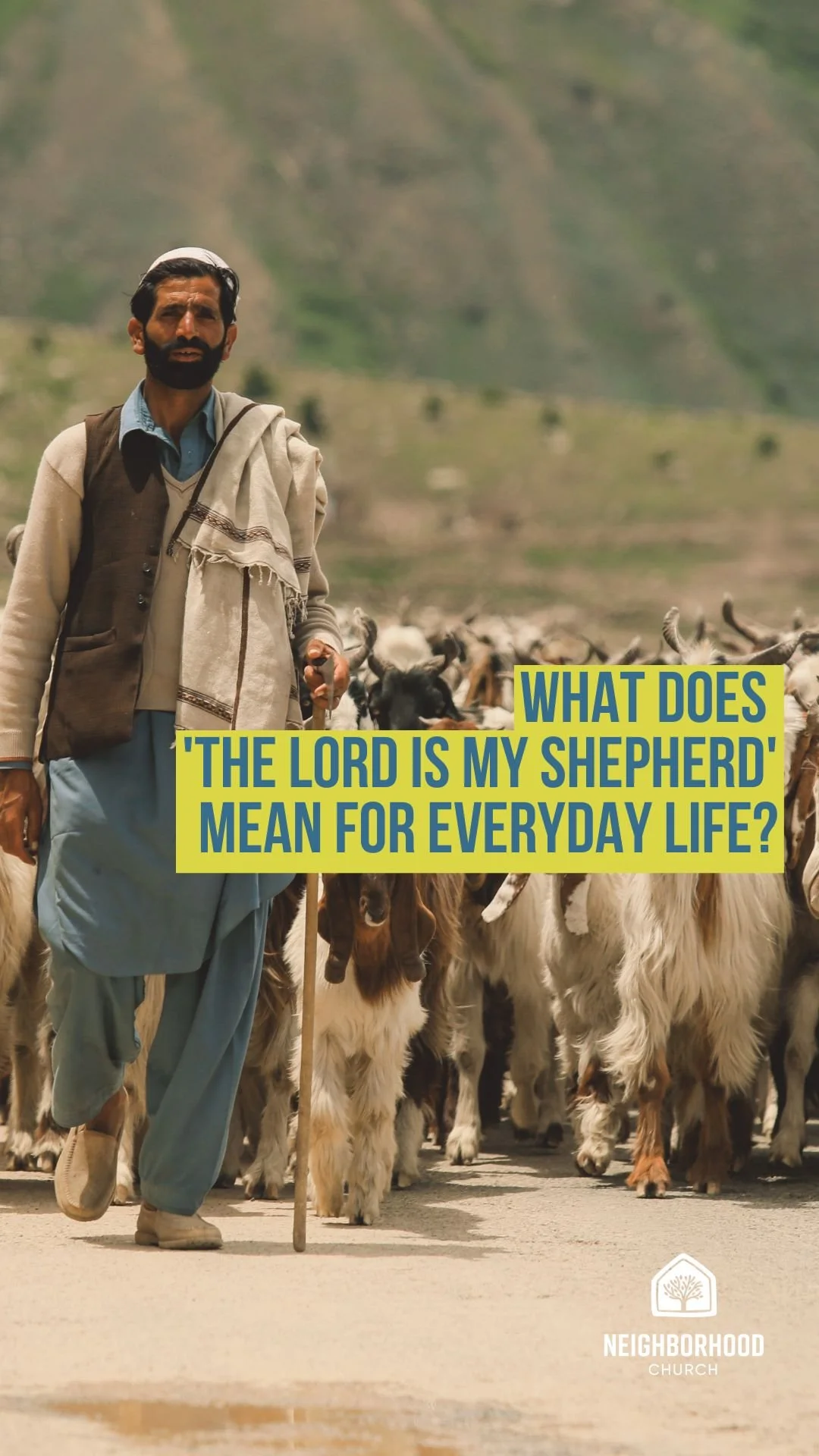 What does 'the Lord is my shepherd' mean for everyday life?