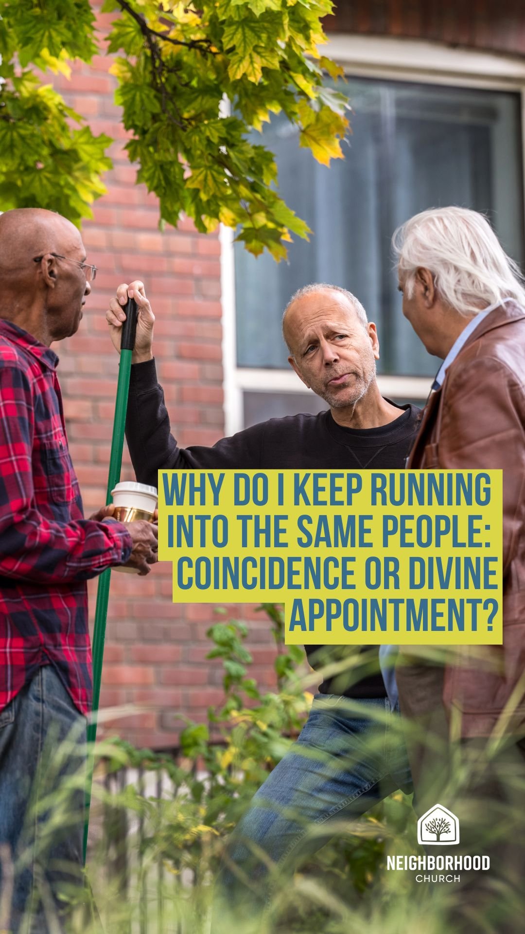 Why do I keep running into the same people: coincidence or divine appointment?