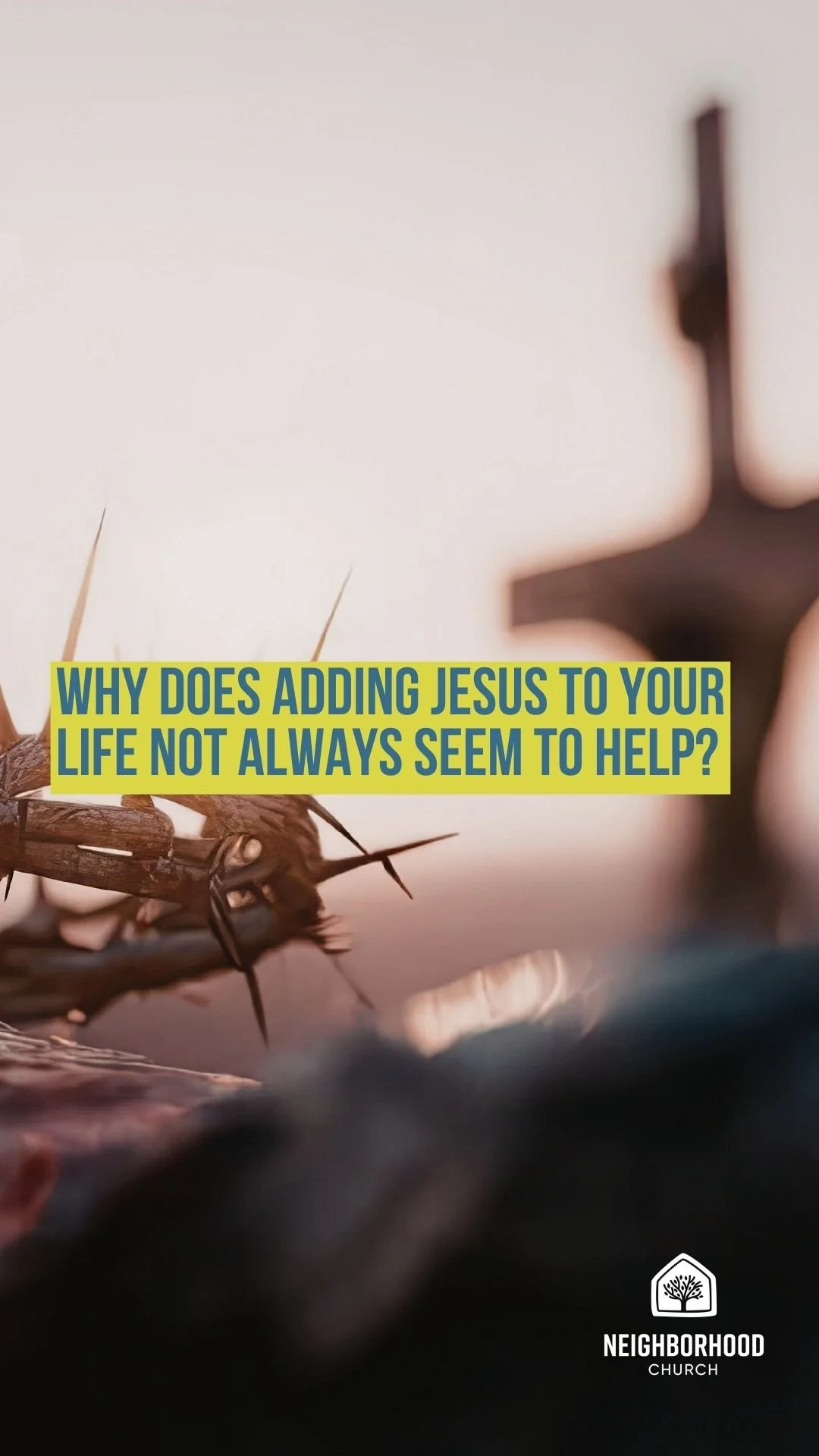 Why does adding Jesus to your life not always seem to help?