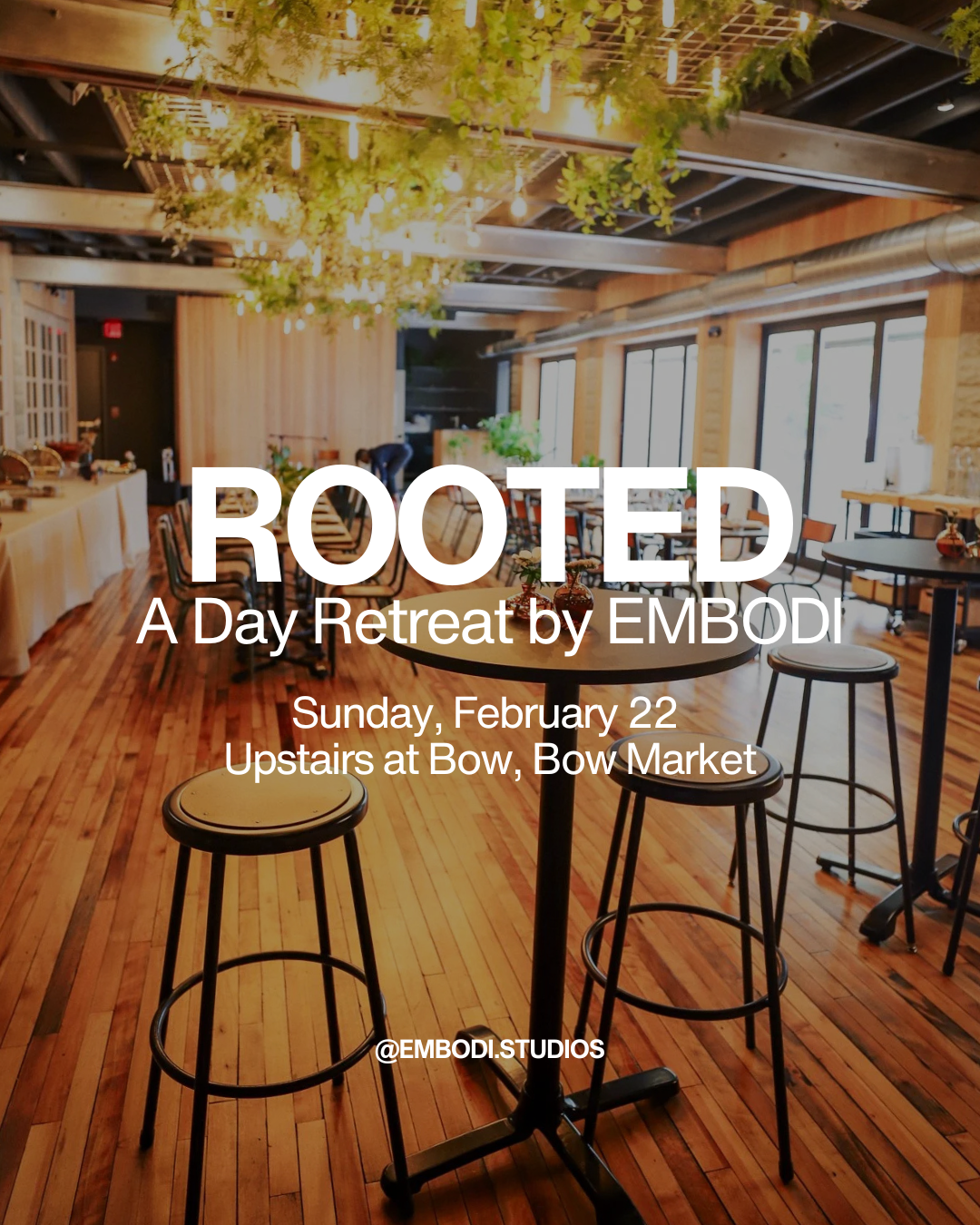 Rooted: A day Retreat by EMBODI