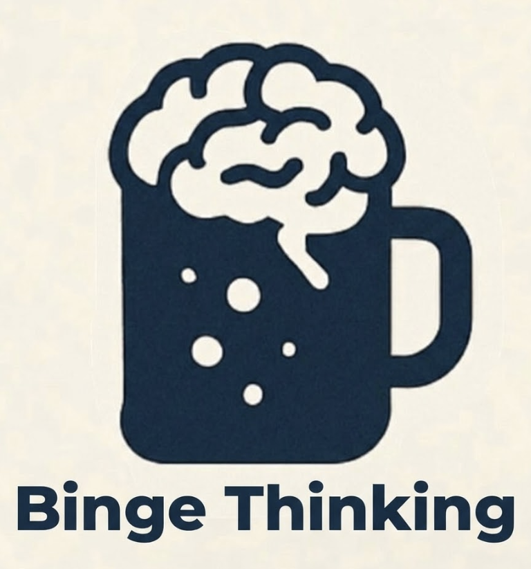Binge Thinking