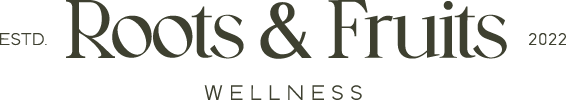 Roots &amp; Fruits Wellness