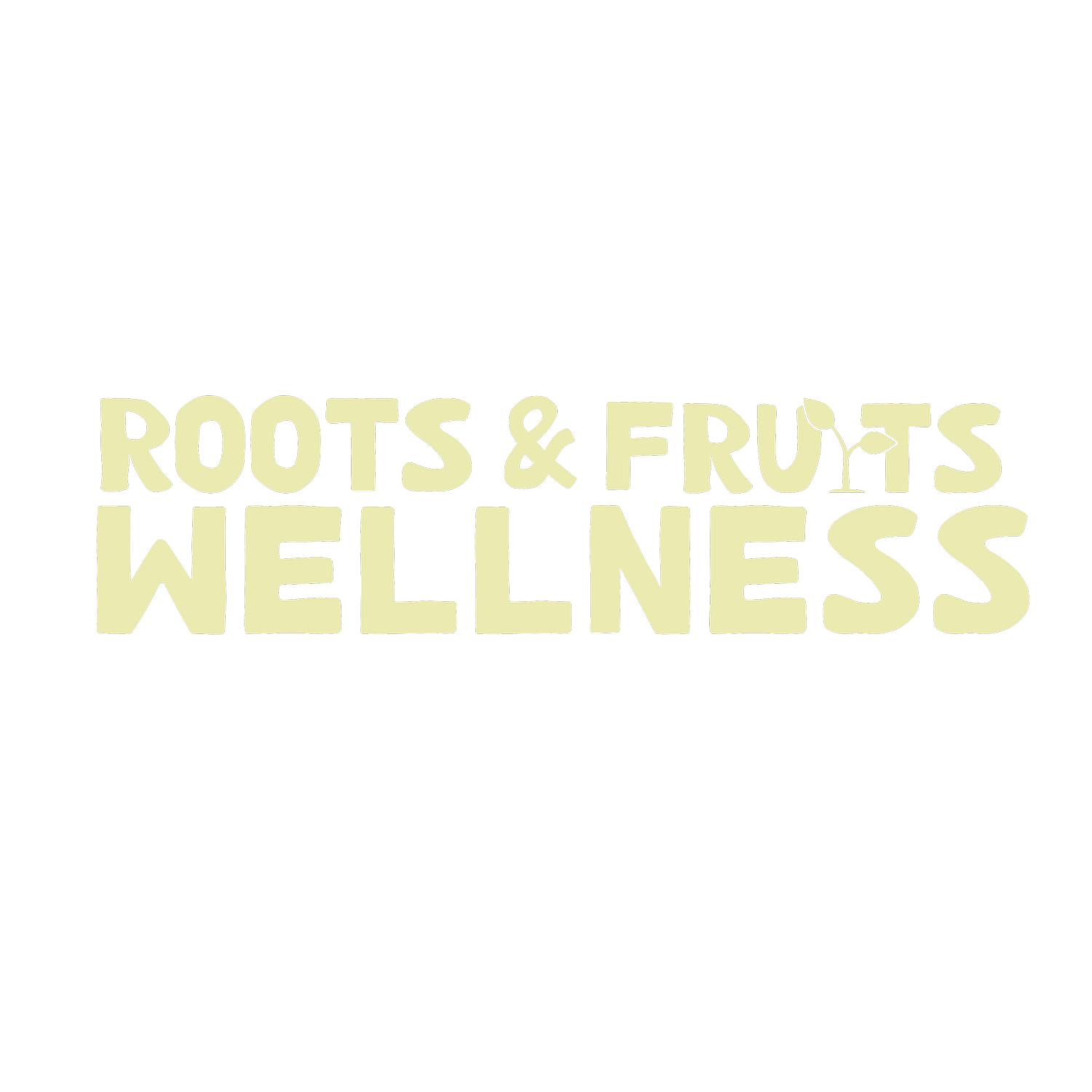 Roots &amp; Fruits Wellness