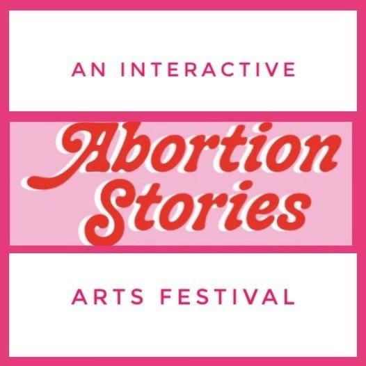 ABORTION STORIES