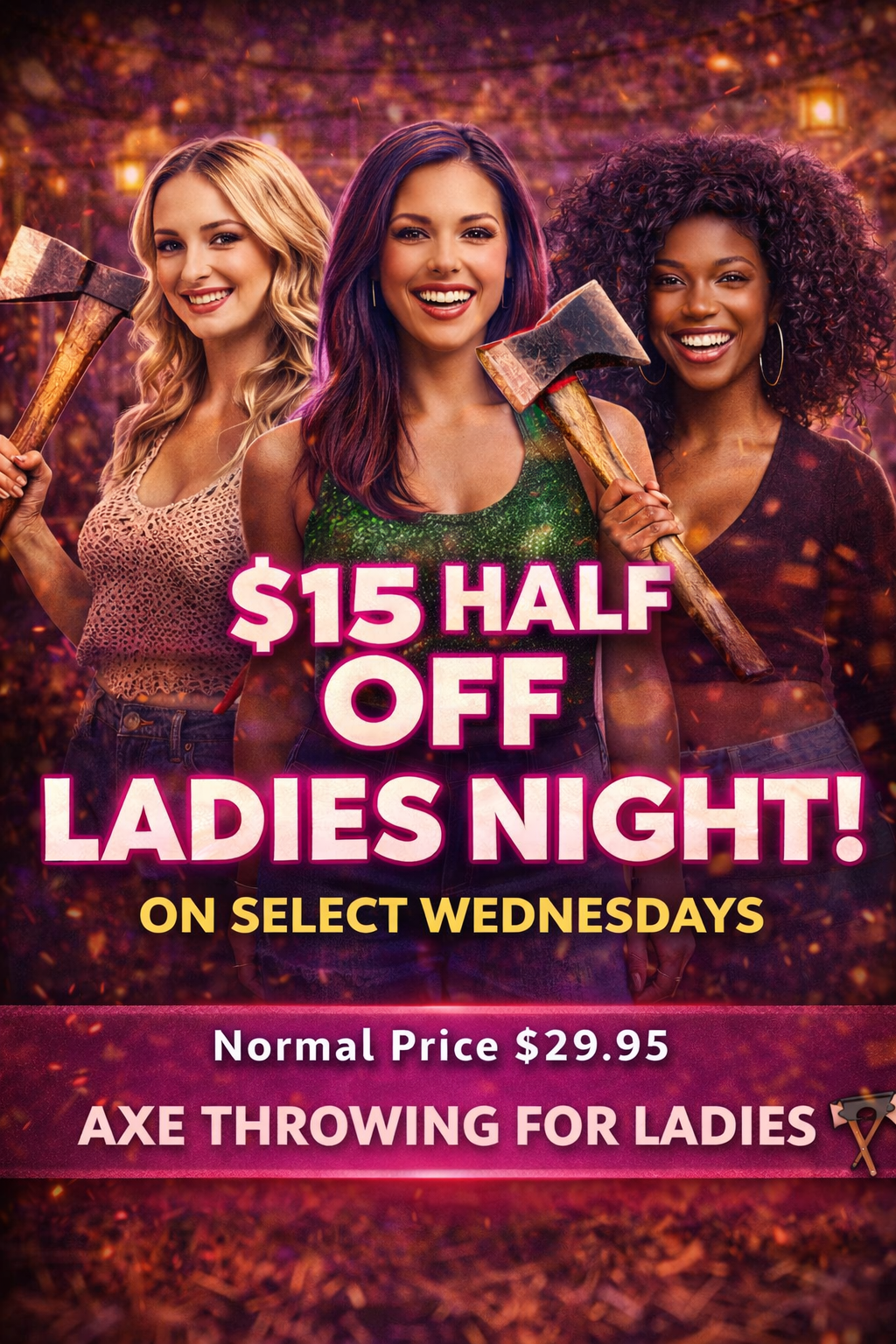 $15 Ladies Night – Half Off Axe Throwing 