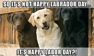 Happy Labor Day Weekend!!!