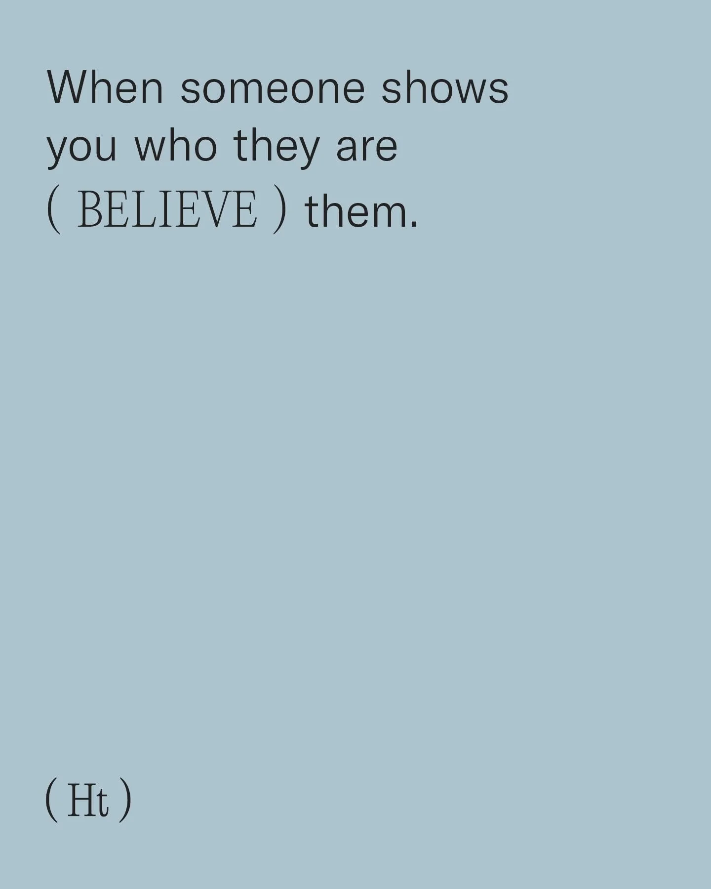 Even if it&rsquo;s their mask, their inner child or authentic self, it is still a part of them. Actions are signals. The most important thing is to read the signal from your intuition in the present moment. As soon as we engage the mind, we engage ou