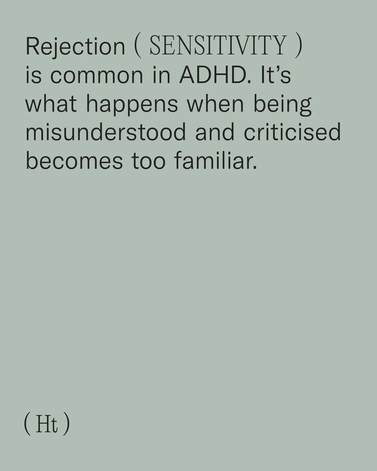 Rejection sensitivity in people with ADHD often develops as a learned emotional response pattern shaped by repeated social criticism, misunderstanding, and rejection, rather than being an inherent feature of ADHD itself.

Examples of how this may be 