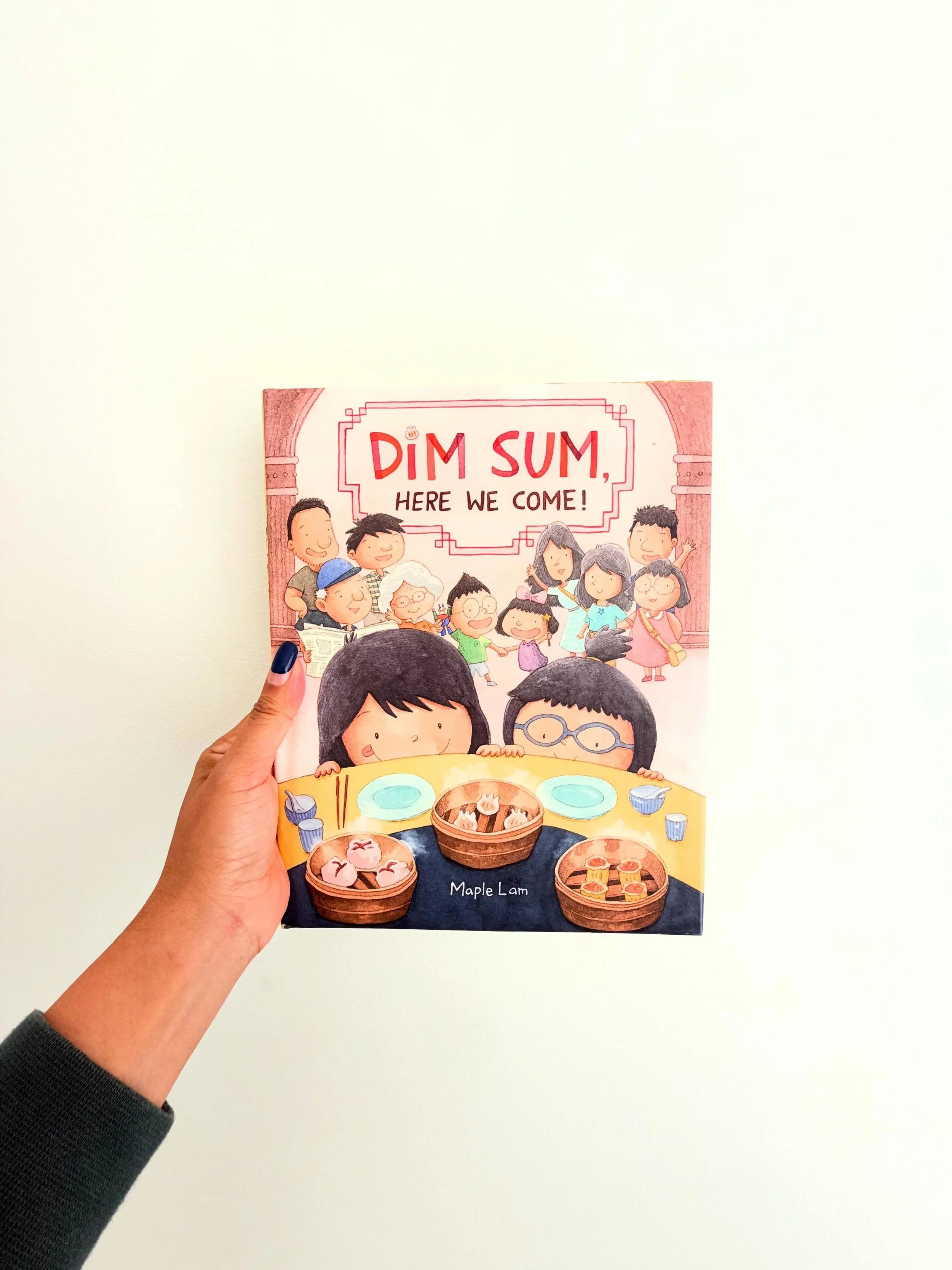 Every Sunday, a girl&rsquo;s whole family meets at the dim sum restaurant. Twelve people around one big table. Shrimp dumplings, rice noodle rolls, egg tarts, and her favorite&mdash;char siu buns. But she has to wait her turn as the bamboo baskets sp