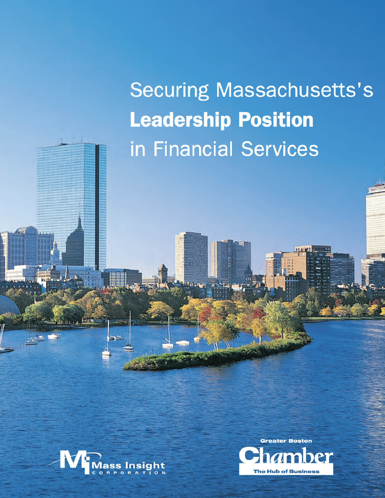 Securing Massachusetts' Leadership Position in Financial Services