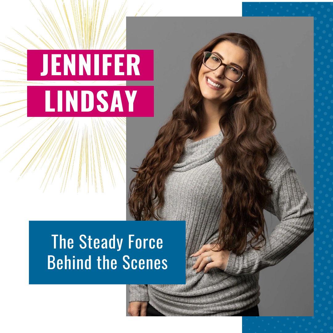 Celebrating Jennifer Lindsay — The Steady Force Behind the Scenes